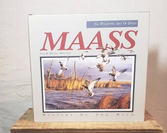The Wildfowl Art of David Maass ~ Text By Michael McIntosh  ~ Signed Copy ~ 1990