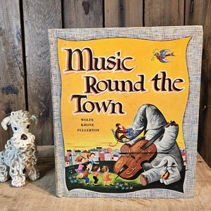 Music Round The Town ~ Together We Sing Series ~ Children's Music Book ~ Illustrated by Val Samuelson ~ 1955