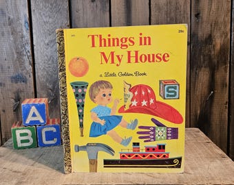 Things In My House ~ A Little Golden Book ~ Written and Illustrated by Joe Kaufman ~ 1968