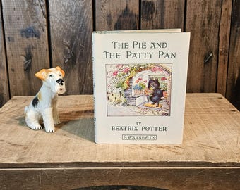 Vintage Book ~ The Pie and the Patty Pan ~ Written & Illustrated by Beatrix Potter ~ 1933