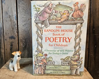 The Random House Book of Poëzie voor kinderen - een schat aan 572 gedichten voor het kind van vandaag ~ geïllustreerd door Arnold Lobel ~ 1983