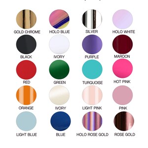 May include: A chart of font color options for a design project. The chart shows 16 different colors, including gold chrome, holo blue, silver, holo white, black, ivory, purple, maroon, red, green, turquoise, hot pink, orange, light pink, pink, light blue, blue, holo rose gold, and rose gold.