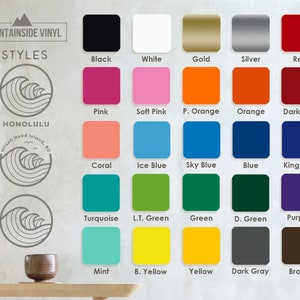 May include: A chart showing different color options for a custom vinyl decal. The decal features a wave design with the text "HONOLULU" and "Hilton Head Island, SC". The color options include black, white, gold, silver, red, pink, soft pink, peach, orange, dark red, coral, ice blue, sky blue, blue, king blue, turquoise, light green, green, dark green, purple, mint, yellow, dark gray, and brown.