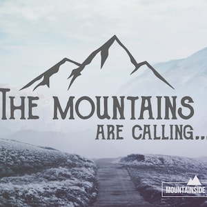 The Mountains Are Calling Vinyl Decal - Hiking Laptop Stickers, Adventure Awaits Water Bottle Decal, Rock Climbing Car Decal, Mountain Decal