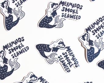 Mermaids Smoke Seaweed Sticker