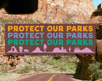 Protect Our Park Bumper Sticker