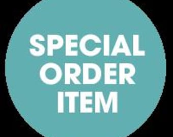 Special Order for Annette B.