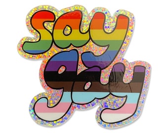 Say Gay Waterproof Sticker - Original artwork - pride sticker, water bottle sticker, made in the USA