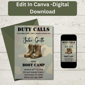 May include: An invitation with the text "DUTY CALLS" celebrating a graduation. The invitation features a camouflage background, combat boots, and event details. A digital download is available.