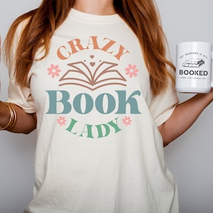 Crazy Book Lady Comfort Colors T-shirt - Book Lover Gift
