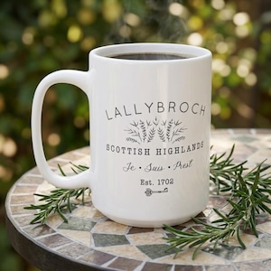 Lallybroch Coffee Mug, Outlander Fan Gift, Book Lovers, Jamie Fraser Fans