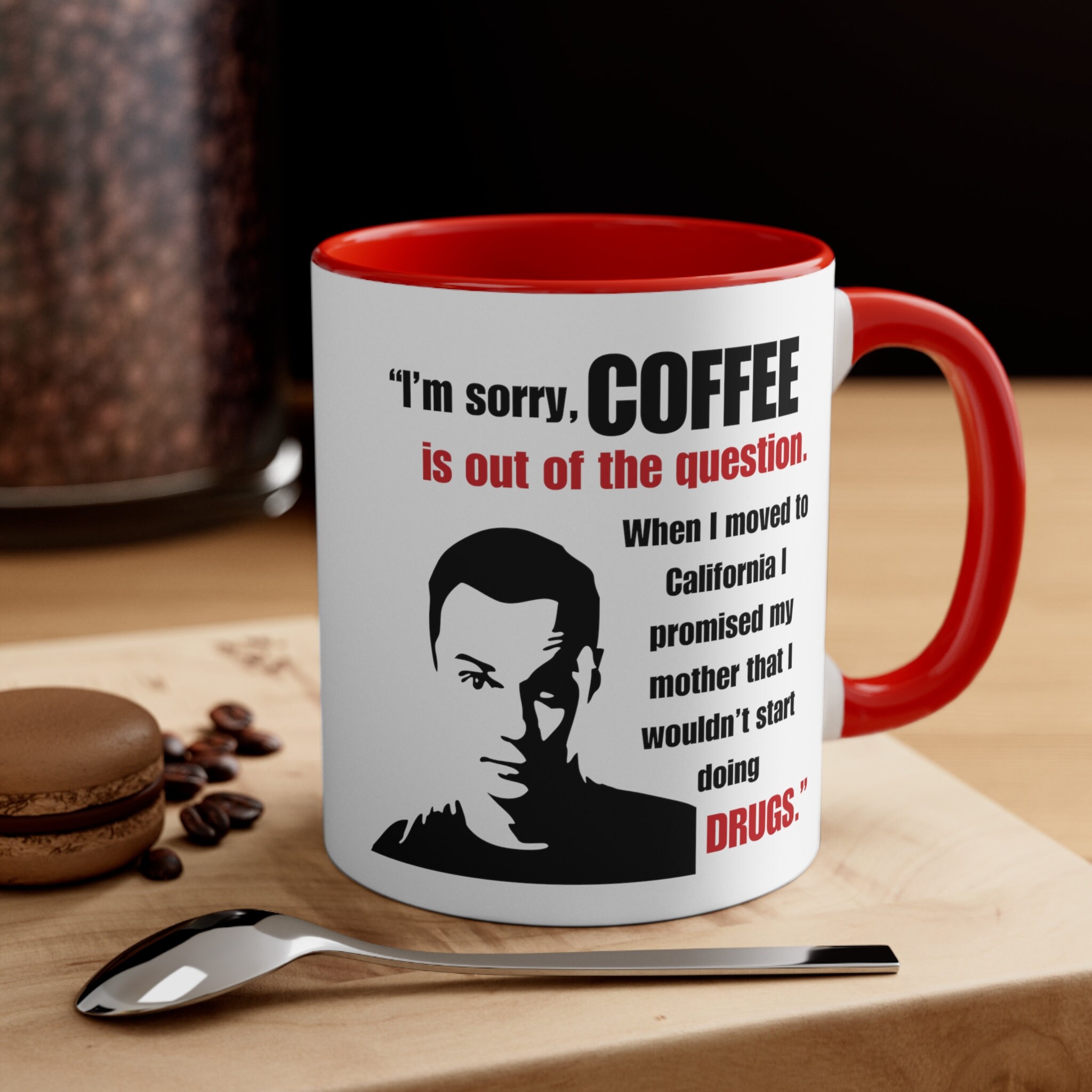 Big Bang Theory Coffee Mug: Sheldon Cooper Quote, Nerdy Geek Gift
