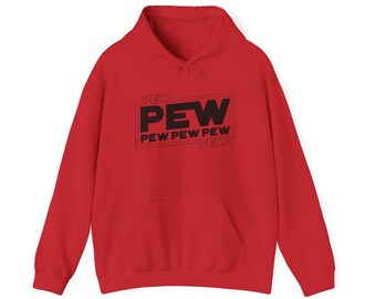 Pew Pew Pew Hoodie - Star Wars Fans, Galaxy&#39;s Edge Star Wars Hoodie, Nerdy Kapuzen-Sweatshirt, Geeky Hoodie, Freund Hoodie, Unisex Fit