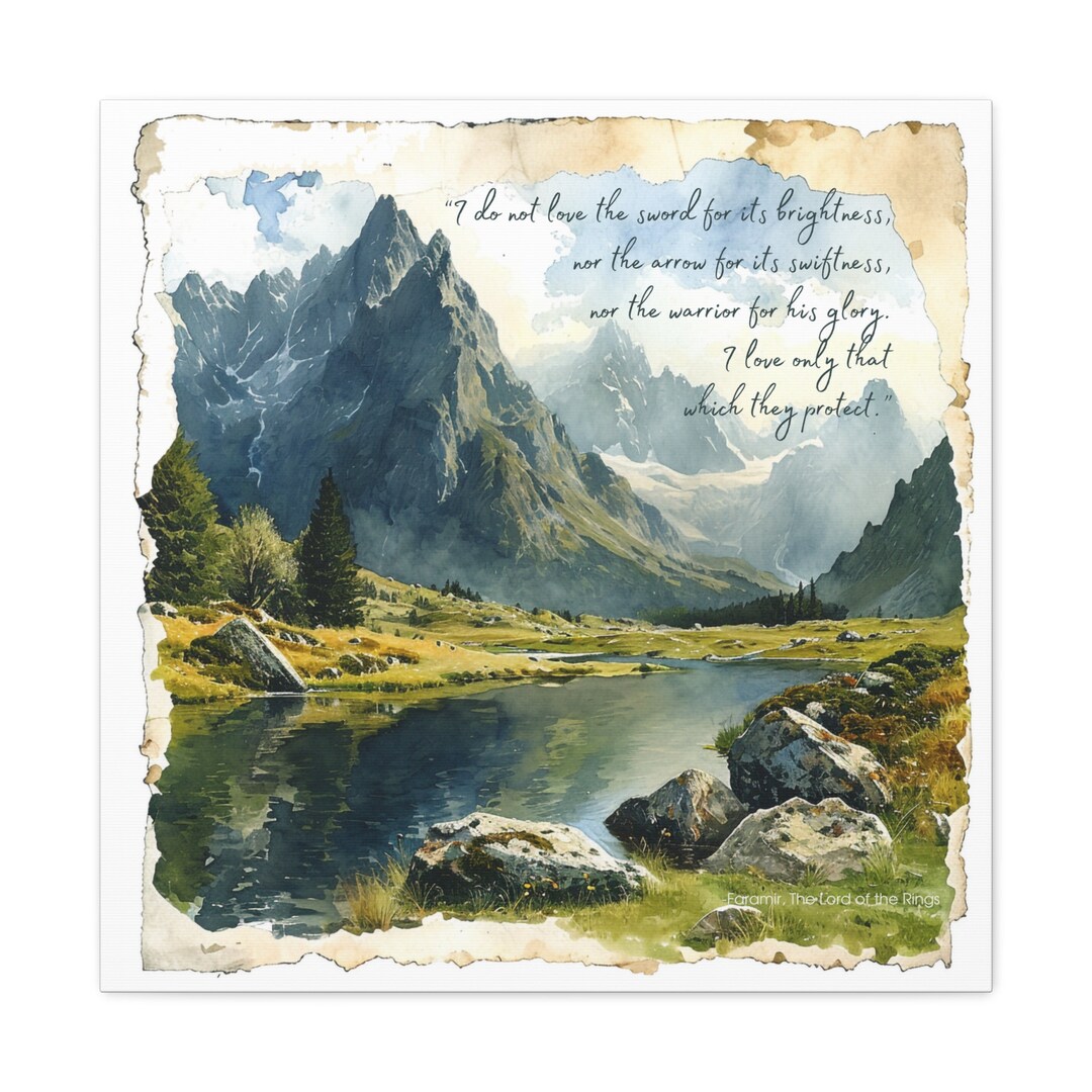 Faramir's Quote Canvas Art Print the Lord of the Rings LOTR Canvas Art