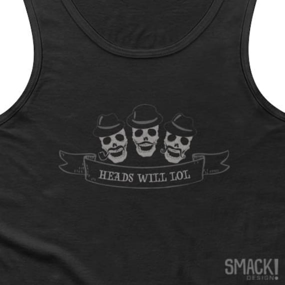 Unisex cotton 'Heads will LOL' semi fitted tank