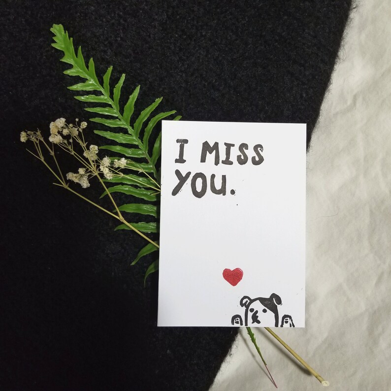 i miss you handmade relief print greeting card long distance relationship friendship or family blank inside dog - a grade