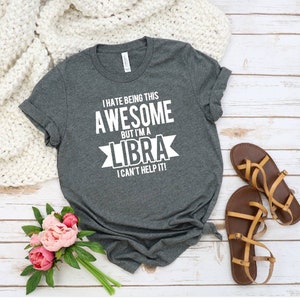 Libra Gift, Libra Tshirt, Libra Birthday Shirt, September Birthday Gift, Libra, Libra Shirt, Zodiac Sign, Astrology, October Birthday Gift image 1