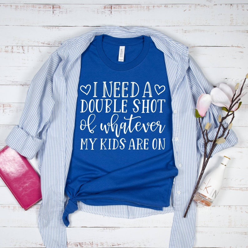 Parenting shirt, parenting gift, Hilarious shirts for women, Tshirt mom, momlife shirt, Toddler mom shirt, mom tee shirt, Shirts for mom image 7