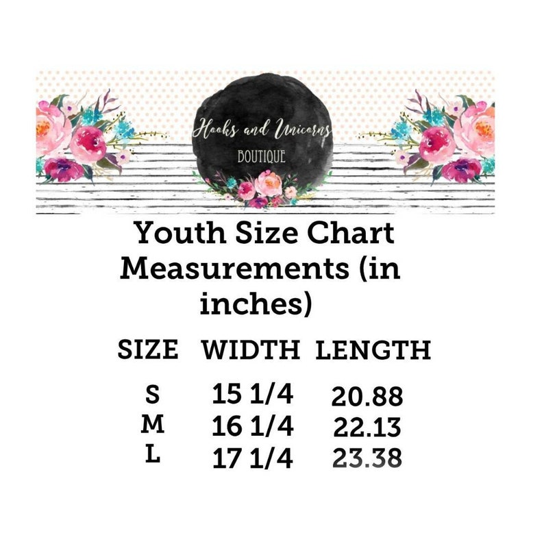 May include: A youth size chart with measurements in inches. The chart includes sizes S, M, and L, with corresponding width and length measurements. The image features the "Hooks and Unicorns BOUTIQUE" logo at the top.
