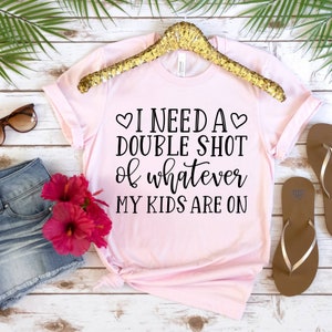 Parenting shirt, parenting gift, Hilarious shirts for women, Tshirt mom, momlife shirt, Toddler mom shirt, mom tee shirt, Shirts for mom image 4