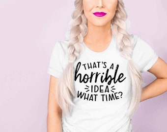 Humor Shirts, Funny adult shirts, Funny Shirt, Tshirts with Sayings, Tees shirt, Tshirt Women, Ladies T-shirts, Funny shirts for women, tees