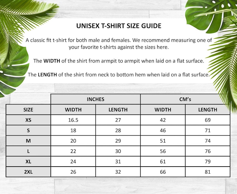 May include: Unisex t-shirt size guide with measurements in inches and centimetres. The chart shows the width and length of t-shirts in sizes XS, S, M, L, XL, and 2XL.