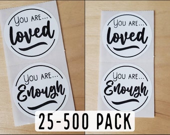 YOU ARE... Worthy Capable Unique Brave Enough Powerful Loved Uplifting Inspiring Envelope Seals, Stickers for Laptops, Phones, Journals