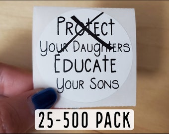 Protect Your Daughter Educate Your Son Envelope Seals, Stickers for Laptops, Phones, Tablets, Journals