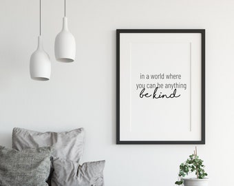 Wydrukuj Bądź miły | Dekoracja ścienna | Wydrukuj cytat
