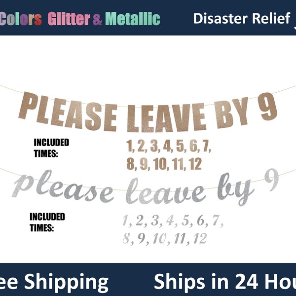 Please Leave by 9 - Etsy