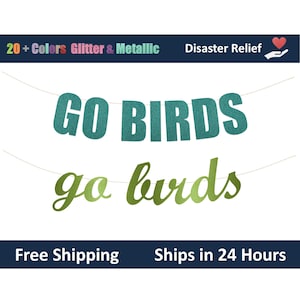 Go Birds Banner - Fußball Partyschild, Superbowl Football Partydekoration, Fliegen Adler, Fliegendes Fußballteam Partydekor | 5-Zoll-Buchstaben unterzeichnen
