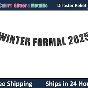 Winter Formal 2025 banner - Winter Dance, School Dance, Winter Formal 2025 party sign, School Dance Party Decor