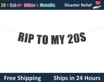 RIP To My 20s Banner - 30th Birthday Party Banner, Birthday Party, RIP youth Decor