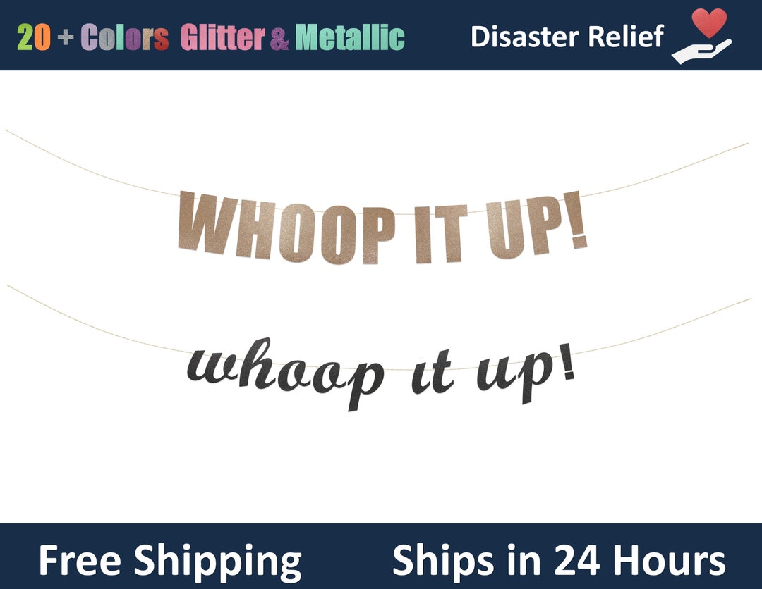 Whoop It Up Banner Bachelorette Party Banner, Housewives Theme Party