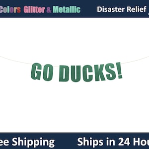 Striscione &quot;Go Ducks!&quot; - Cartello per festa di football, decorazioni per feste di football universitario, decorazioni per feste di squadre di football