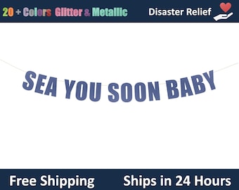 Sea You Soon Baby - Baby Shower Party Banner Sign, Pregnancy Announcement Decor, Ocean Theme baby shower