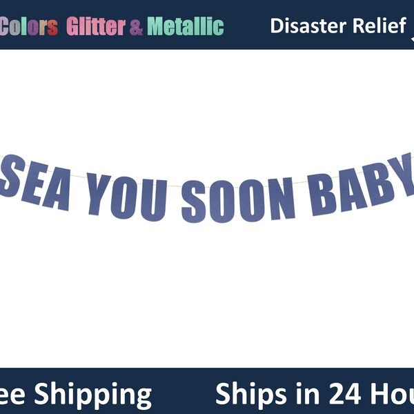 Sea You Soon Baby - Striscione per baby shower, decorazioni per annuncio di gravidanza, baby shower a tema oceano