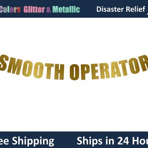 Smooth Operator Banner - Watch Party Banner, Racing Banner, Bachelor Party Decor, Karaoke Decor Sign