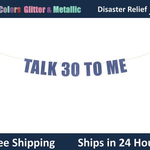 Talk 30 To Me banner - 30th Birthday Decoration,Talk thirty to me banner, Talk Dirty 30 Banner, 30th birthday party banner sign decoration