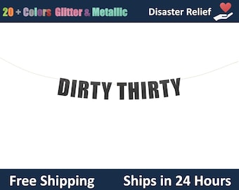 Dirty Thirty banner - 30th Birthday Decoration, Dirty 30 Banner, 30th birthday party banner, Birthday Party Decor banner sign