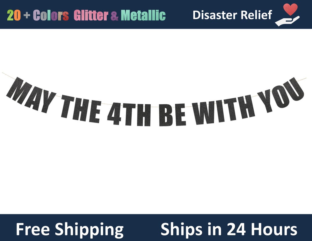 May the 4th Be With You Banner - Star Wars Theme Birthday, Fourth ...
