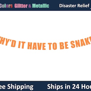 Why&#39;d It Have To Be Snakes Banner - Indiana Jones Theme Birthday, Indie Party Banner, Kids Bday Decor, Adventure Theme Party Banner