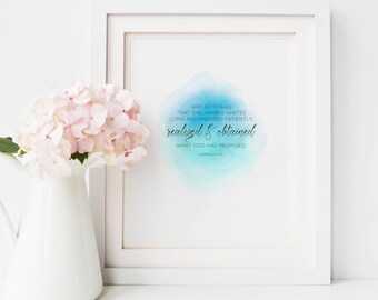 Hebreeën 6 15, 8x10 schrift afdrukbare kunst, Bijbel vers kunst, vruchtbaarheid schrift vers, IVF kunst, gebed Warrior kunst, aquarel vers