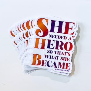 Sie brauchte einen Helden Sticker