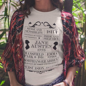 The Works Of Jane Austen Graphic Tee Persuasion Sense and Sensibility Pride and Prejudice Bookish Literary Quote Shirt Gift For Book Lovers