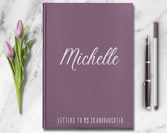 Letters To My Granddaughter Personalized Notebook Custom Baby Girl Journal Customized Gift For New Born from Grandparent Child Memory Book
