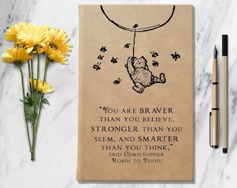 Winnie The Pooh Braver Stronger Personalized Leatherette Notebook Inspirational Motivational Quote Custom Kid Notebook