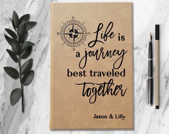 Life Is A Journey Personalized Travel Notebook Custom Adventure Book Journal Customized Leatherette Wedding Anniversary Gift for Couples