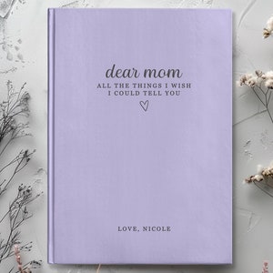 Cuaderno personalizado Cartas a mi mamá - Diario "Querida mamá, te extraño" - Cuaderno de recuerdos personalizado para mamá - Regalo de recuerdo conmemorativo - Pérdida de una madre