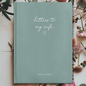 Cartas a mi esposa - Diario personalizado para mi esposa - Cuaderno de recuerdos personalizado para mi esposa - Regalo de compromiso para mi prometido - Regalo de bodas para mi novia